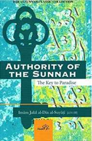 Authority of The Sunnah The Key to Paradise