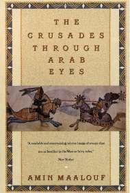 The Crusades Through Arab Eyes