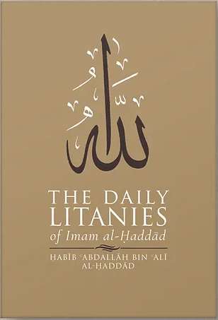 Daily Litanies of Imam al-Haddad