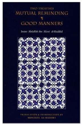 Two Treatises: Mutual Reminding & Good Manners