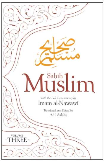 Sahih Muslim with the Full Commentary by Imam al-Nawawi, vol 3