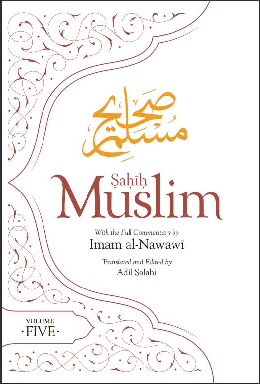 Sahih Muslim with the Full Commentary by Imam al-Nawawi