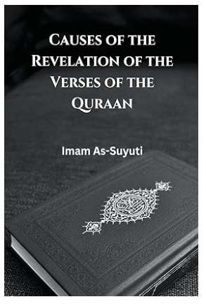 Causes of the Revelation of the Verses of the Quraan
