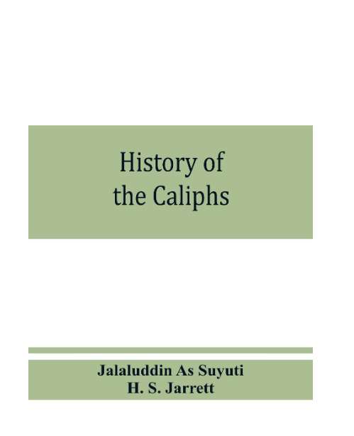 History of the Caliphs