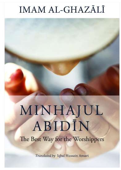 Minhajul Abidin: The Best Way for the Worshippers