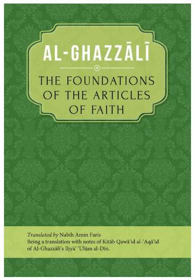 Al-Ghazzali The Foundations of the Articles of Faith